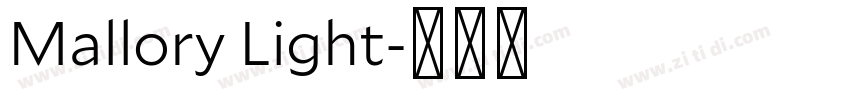 Mallory Light字体转换 Mallory Light字体转换